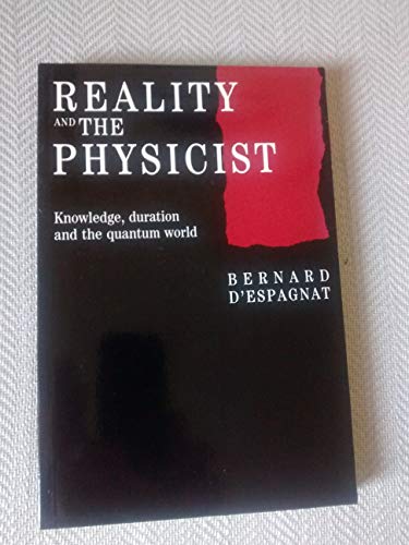 Reality and the Physicist