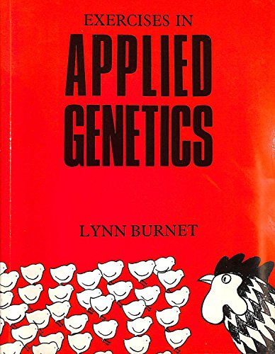 Exercises in Applied Genetics