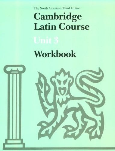 Cambridge Latin Course Unit 3 Workbook North American edition