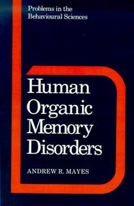 Human Organic Memory Disorders 