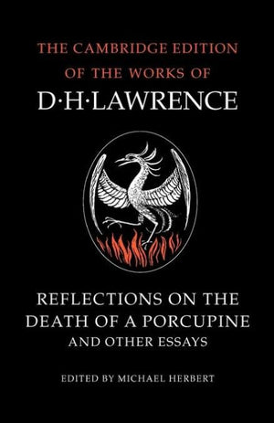 Reflections on the Death of a Porcupine and Other Essays