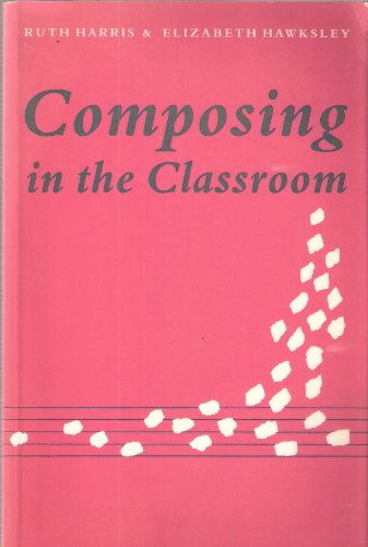 Composing in the Classroom