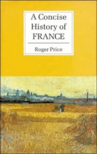 A Concise History of France