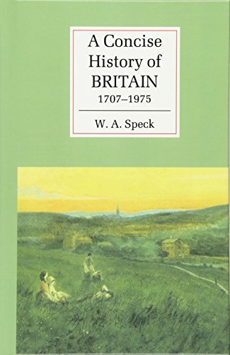 A Concise History of Britain, 17071975