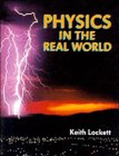 Physics in the Real World
