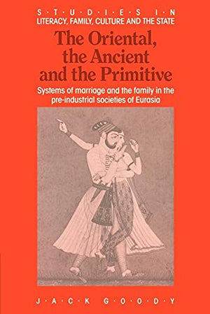 The Oriental, the Ancient and the Primitive