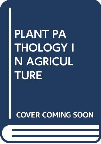 Plant Pathology in Agriculture