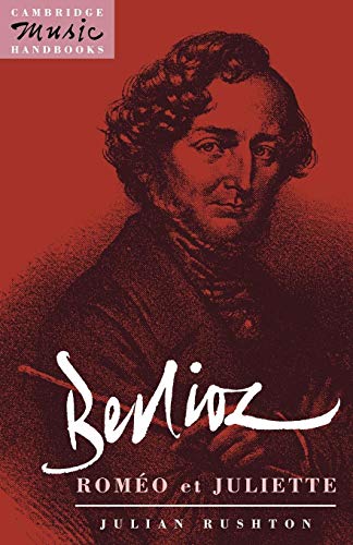 Berlioz: Romeo et Juliette