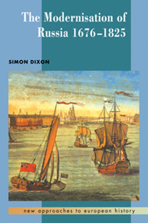 The Modernisation of Russia, 16761825