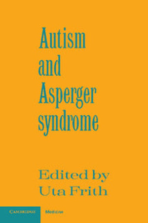Autism and Asperger Syndrome