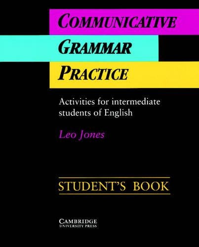 Communicative Grammar Practice Student's book