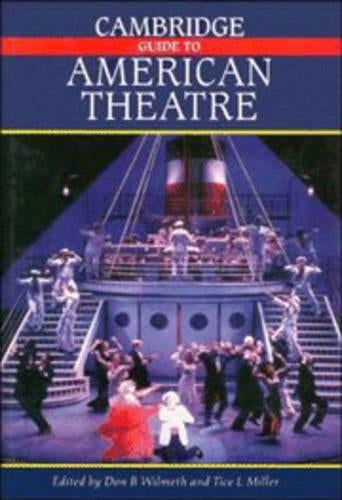 The Cambridge Guide to American Theatre