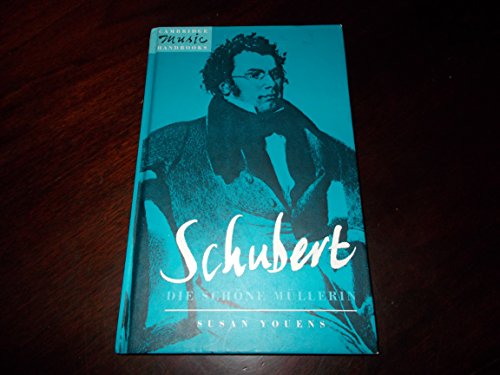 Schubert: Die schone Mullerin