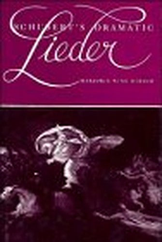 Schubert's Dramatic Lieder