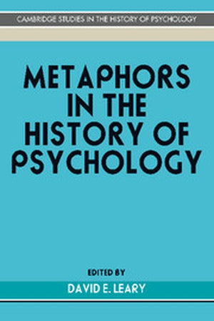 Metaphors in the History of Psychology