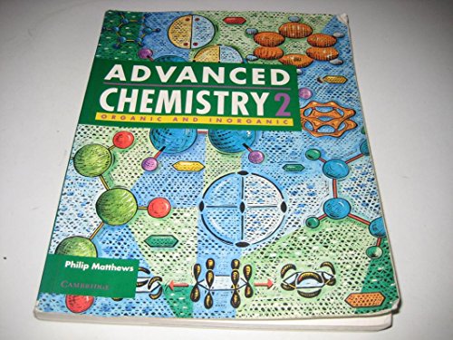 Advanced Chemistry: Volume 2