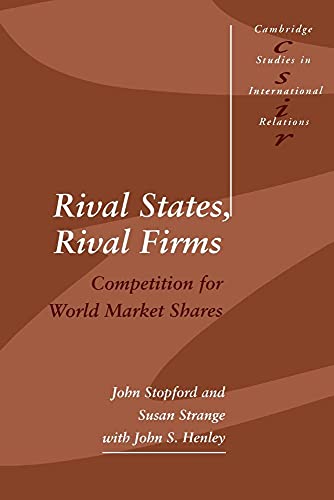 Rival States, Rival Firms