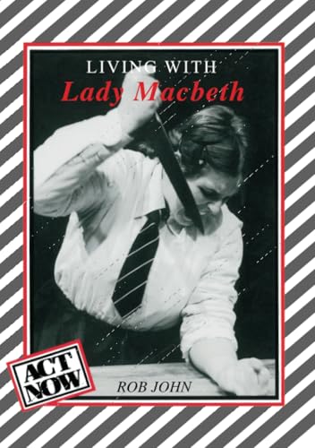Living with Lady Macbeth