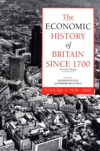 The Economic History of Britain since 1700
