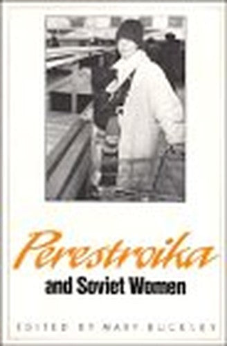 Perestroika and Soviet Women