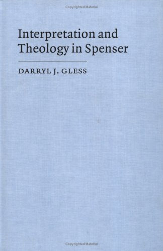 Interpretation and Theology in Spenser