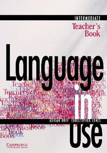 Language in Use Intermediate Teacher's book