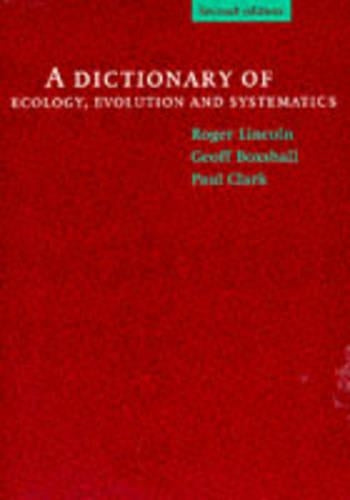 A Dictionary of Ecology, Evolution and Systematics