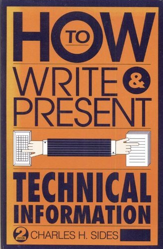 How to Write and Present Technical Information