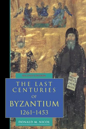 The Last Centuries of Byzantium, 12611453