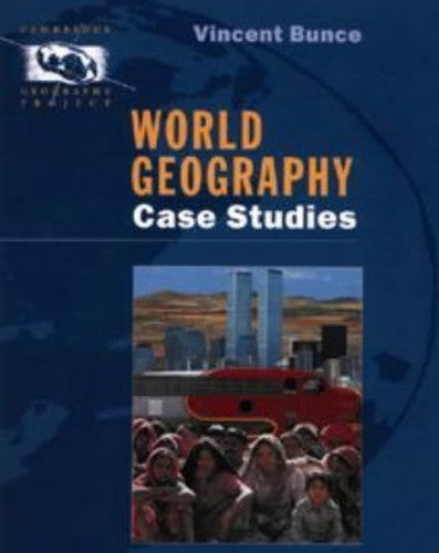World Geography: Case Studies