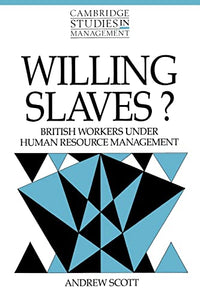 Willing Slaves? 