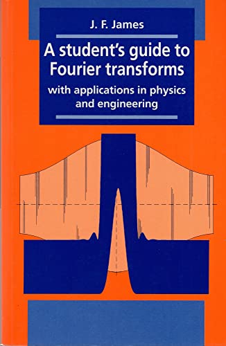A Student's Guide to Fourier Transforms