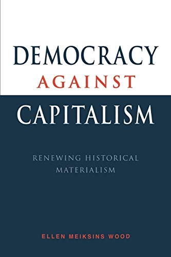 Democracy against Capitalism