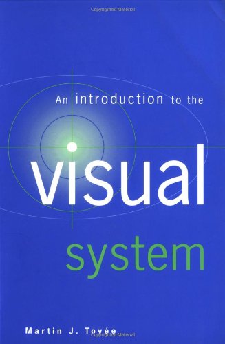 An Introduction to the Visual System