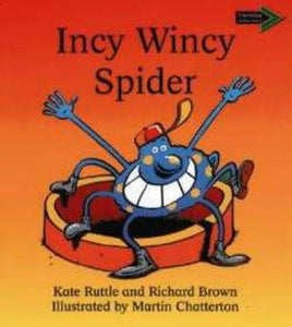 Incy Wincy Spider 