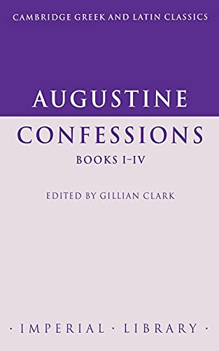 Augustine: Confessions Books IIV