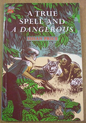 A True Spell and a Dangerous