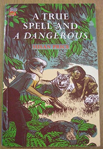 A True Spell and a Dangerous 