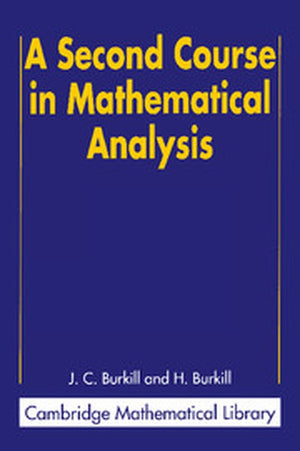A Second Course in Mathematical Analysis