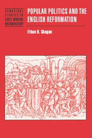Popular Politics and the English Reformation