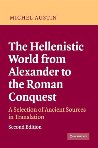 The Hellenistic World from Alexander to the Roman Conquest