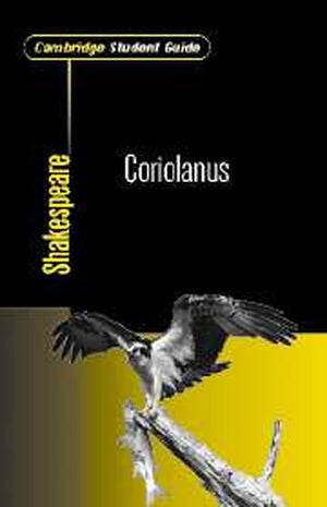 Cambridge Student Guide to Coriolanus