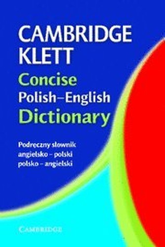 Cambridge Klett Concise Polish-English Dictionary