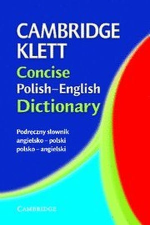 Cambridge Klett Concise Polish-English Dictionary