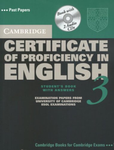 Cambridge Certificate of Proficiency in English 3 Self Study Pack with Answers