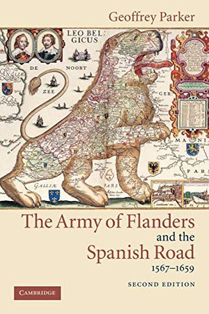 The Army of Flanders and the Spanish Road, 15671659