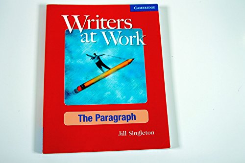 Writers at Work: The Paragraph Student's Book