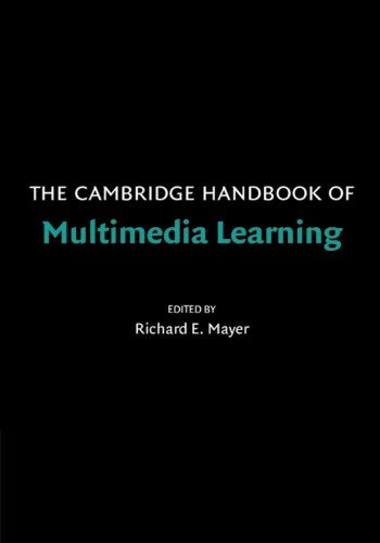 The Cambridge Handbook of Multimedia Learning