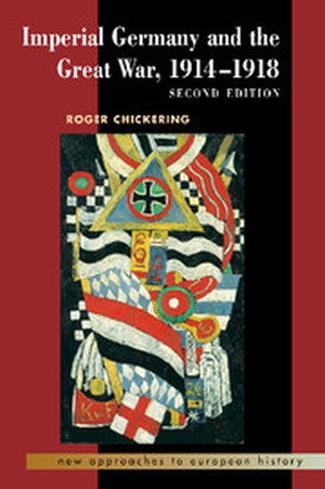 Imperial Germany and the Great War, 19141918
