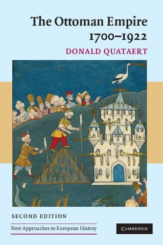 The Ottoman Empire, 17001922